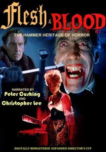 Order the updated edition of Ted Newsom's excellent documentary FLESH AND BLOOD: THE HAMMER HERITAGE OF HORROR on DVD -- just look for act3prods@aol.com on PayPal to order directly.