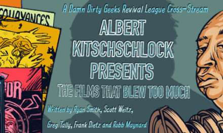 New Comedy: ALBERT KITSCHSCHLOCK – THE FILMS THAT BLEW TOO MUCH